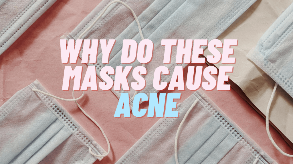 The Maskne Pandemic Acne Outbreak Ageless Medical